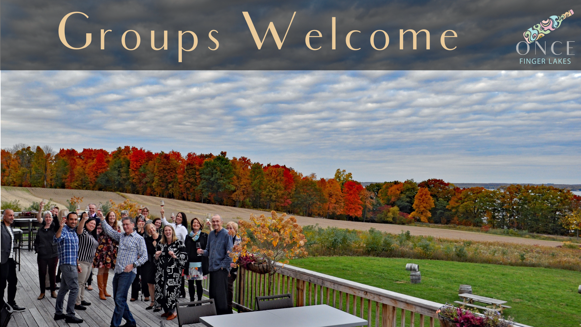 Groups welcome to Once Finger Lakes